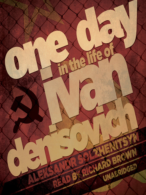 Title details for One Day in the Life of Ivan Denisovich by Aleksandr Solzhenitsyn - Wait list